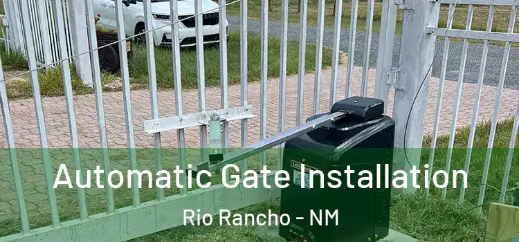  Automatic Gate Installation Rio Rancho - NM